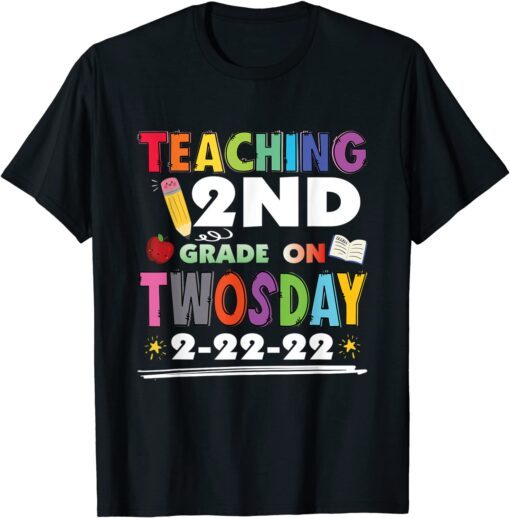 Twosday 02-22-2022 Tuesday February 2nd 2022 2nd grade Tee Shirt