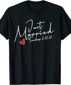 Twosday 2-22-22, Just Married Wedding Tee Shirt