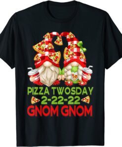 Twosday 2-22-22 Motif For Pizza Lover With Gnomes Tee Shirt