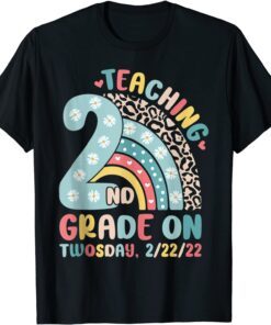 Twosday 2022 Teaching 2nd Grade 22nd February 2-22-22 School Tee Shirt