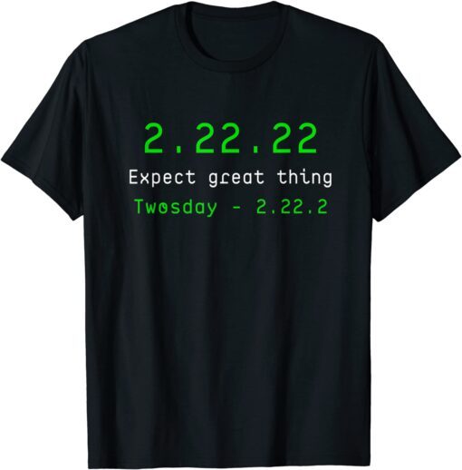 Twosday Tuesday February 22nd 2022 2.22.22. IT IP Address Tee Shirt