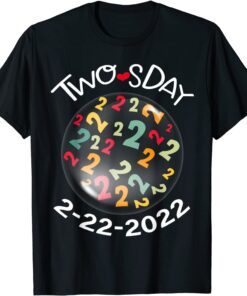 Twosday Tuesday, February 22nd, 2022 Happy 2nd Teacher 22222 Tee Shirt