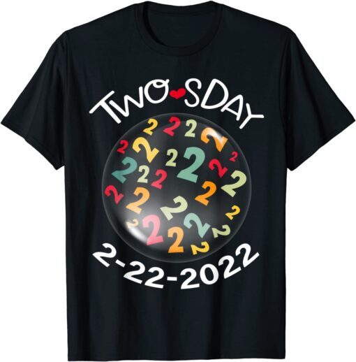 Twosday Tuesday, February 22nd, 2022 Happy 2nd Teacher 22222 Tee Shirt