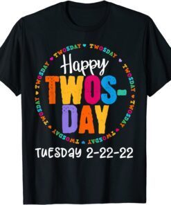 Twosday Tuesday, February 22nd, 2022 Happy 2nd grader 2-22-22 Tee Shirt