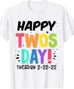 Twosday Tuesday, February 22nd, 2022 Happy Teacher 2-22-22 Tee Shirt