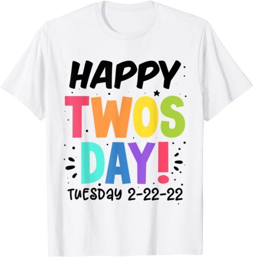 Twosday Tuesday, February 22nd, 2022 Happy Teacher 2-22-22 Tee Shirt