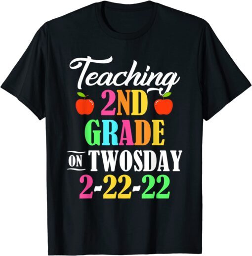 Twosday Tuesday February 22nd 2022 Teaching 2nd Grade Tee Shirt