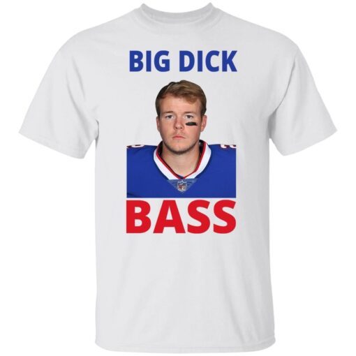 Tyler Bass Big Dick Bass Tee shirt