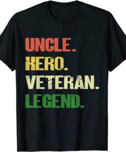 Uncle Hero Veteran Legend Tee Shirt