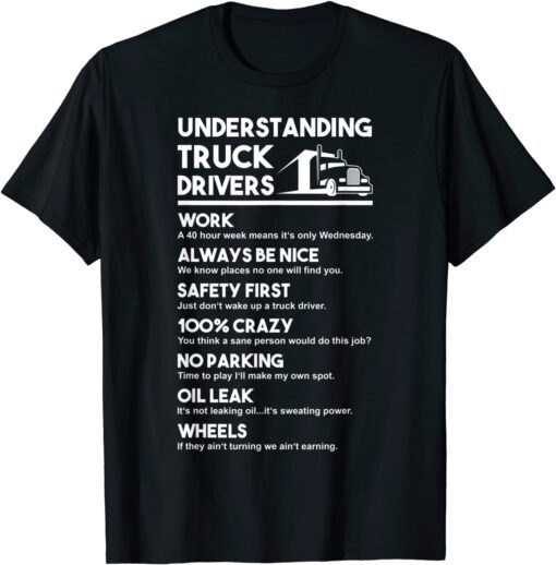 Understanding Truck Drivers Tee Shirt