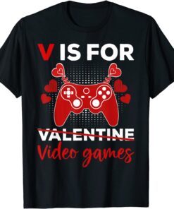 V Is For Video Games Valentines Day Gamer heart Tee Shirt