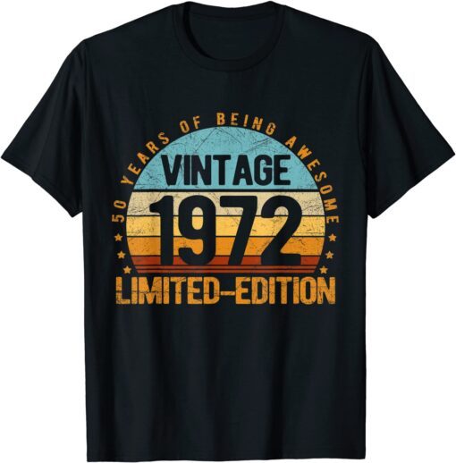 Vintage 1972 Limited Edition 50 Year Old 50th Birthday Tee T-Shirt