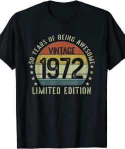 Vintage 1972 Limited Edition 50th Birthday 50 Year Old Tee Shirt