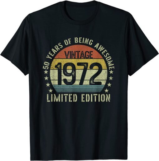 Vintage 1972 Limited Edition 50th Birthday 50 Year Old Tee Shirt