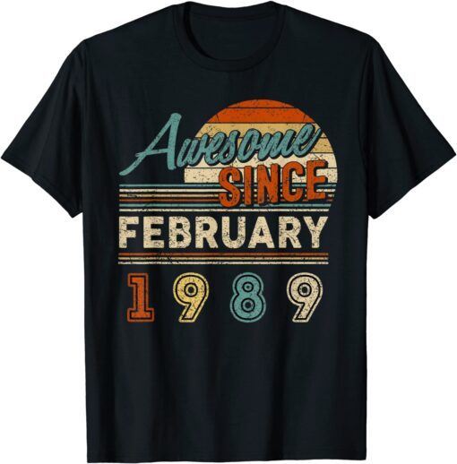 Vintage Awesome Since February 1989 33 Year Old Birthday Tee Shirt