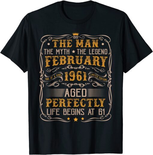 Vintage February 1961 Man Myth Legend 61st Bday 61 Years Old Tee Shirt