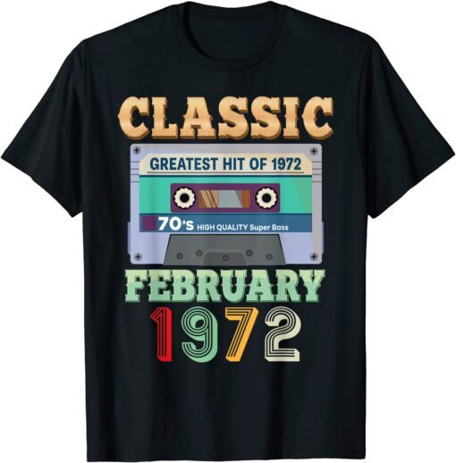 Vintage February 1972 50th Birthday 50 Years Old Cassette Tee Shirt