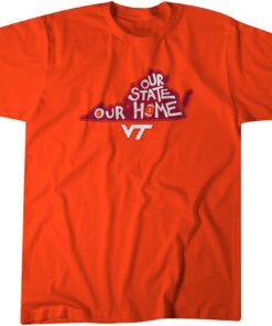 Virginia Tech Our State Our Home T-Shirt