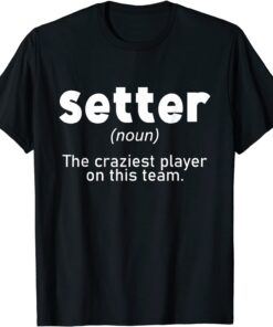 Volleyball Setter Teen Girls Coaches Volleyball Player Tee Shirt