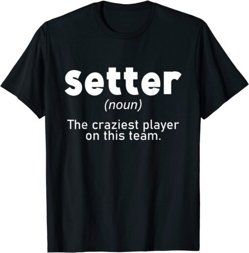 Volleyball Setter Teen Girls Coaches Volleyball Player Tee Shirt