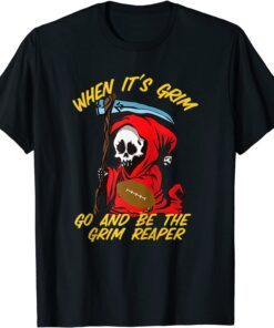 When It's Grim Go Be the Grim Reaper Kansas City BBQ Lover Tee Shirt