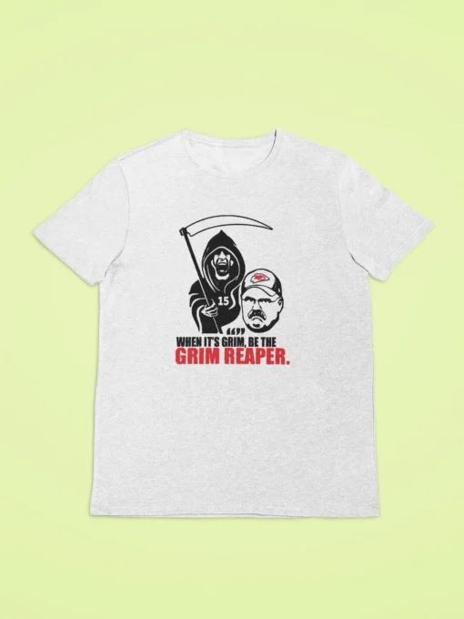 When it's Grim Be the Grim Reaper Patrick Mahomes KC Chiefs Tee Shirt