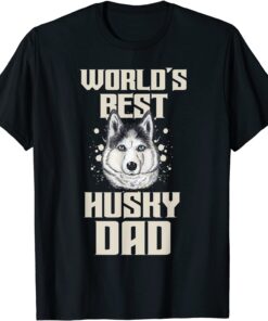 World´s best Husky Dad Dog Owner Tee Shirt