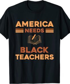 African American Teacher's Black History Month Tee Shirt