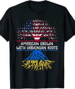 American Grown with Ukrainian Roots Ukraine Flag Ukraine Tee Shirt