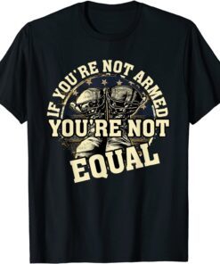 Armed and Equal Pro-gun Second Amendment Tee Shirt