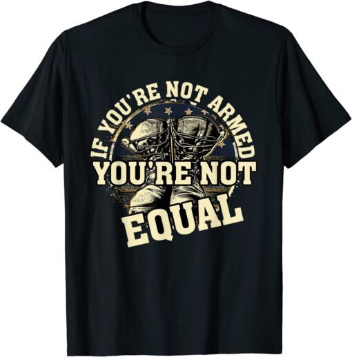 Armed and Equal Pro-gun Second Amendment Tee Shirt