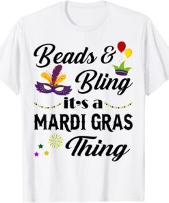 Beads & Bling It's A Mardi Gras Thing Costume Tee Shirt