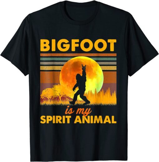 Bigfoot Is My Spirit Animal Sasquatch Tee Shirt