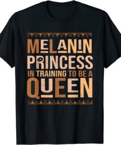 Black History Month Melanin Princess Tee Shirt