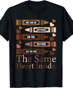 Black History Month - The Same Heart Inside Tee Shirt