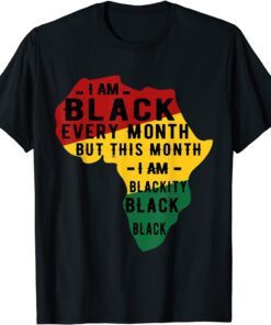 Black History Month pajama I Am Black Every Month Black Afro Tee Shirt