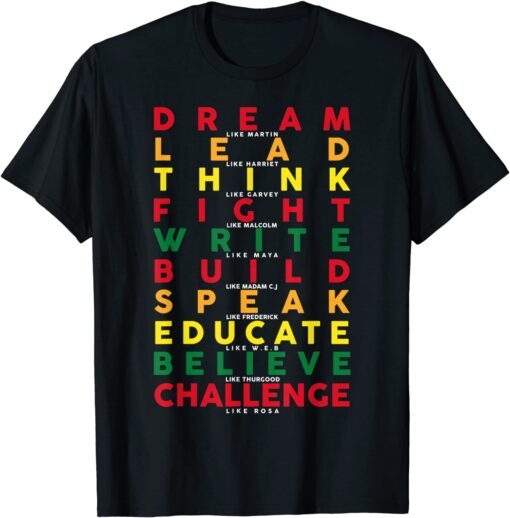 Black History Pride Dream Like Martin American African Tee Shirt