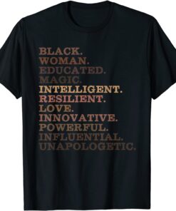 Black Woman Educated Magic BHM African History Melanin Tee Shirt