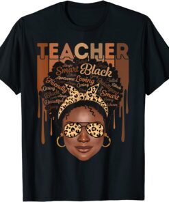 Black Woman Teacher Afro Smart African American Love Melanin Tee Shirt