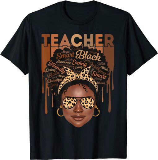 Black Woman Teacher Afro Smart African American Love Melanin Tee Shirt