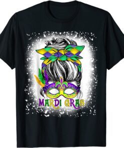 Bleached Womens Messy Bun Mardi Gras T-Shirt