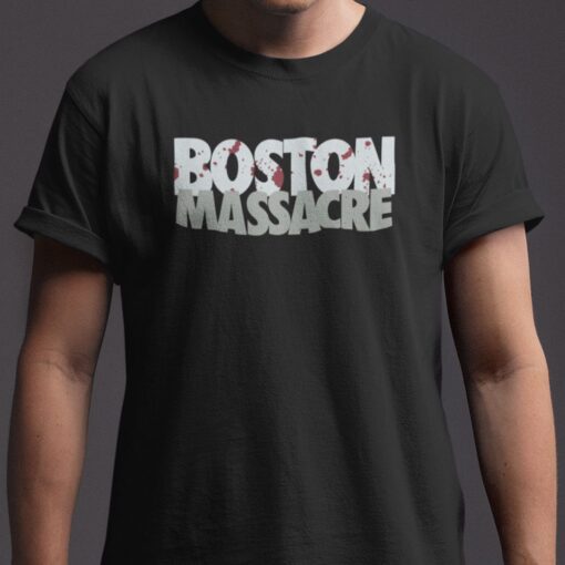 Boston Massacre Tee Shirt