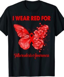 Butterfly I Wear Red For Tuberculosis Awareness Tee Shirt