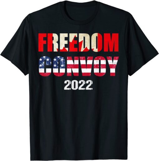 Canada Freedom Convoy 2022 Support Canadian Tee Shirt