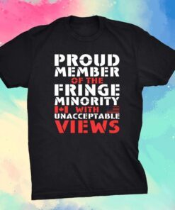 Canada Freedom Convoy 2022 We are The Small Fringe Minority Tee Shirt