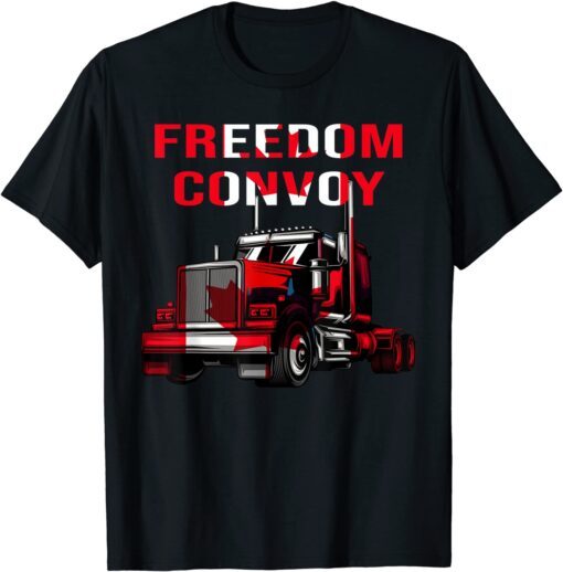 Canada Truck Freedom Convoy Canadian Trucker Rule Ottawa Tee Shirt