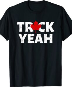 Canadian Trucker Canada Truck Freedom Convoy 2022 Tee Shirt