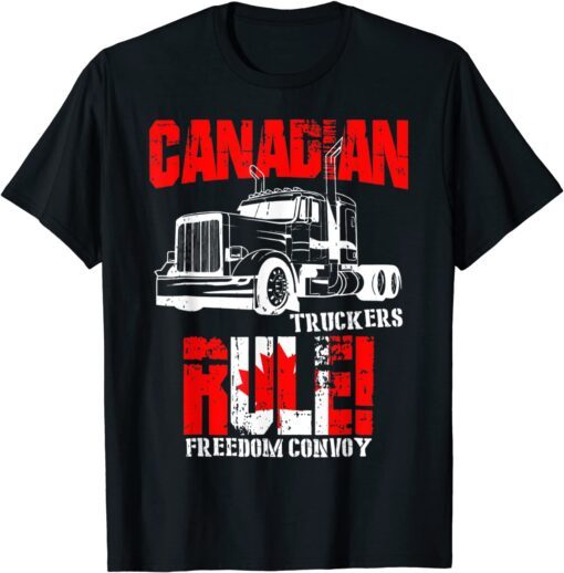 Canadian Truckers Rule Freedom Convoy 2022 Supporter Tee Shirt