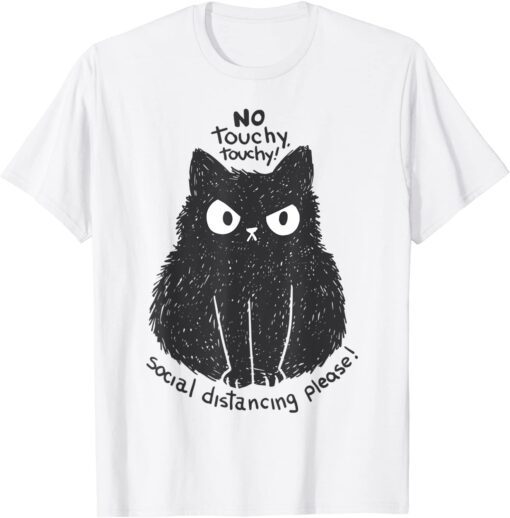 Cat Lover Black Cat No Touching Tee Shirt