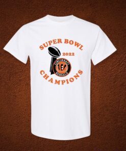 Cincinnati Bengals Champion 2022 Super Bowl Tee Shirt